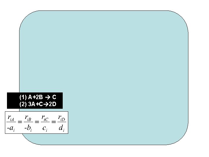 (1) A+2 B C (2) 3 A+C 2 D 