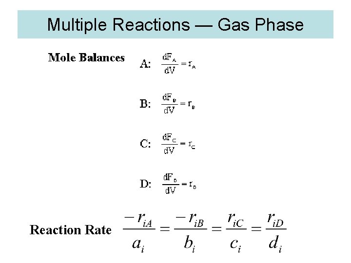 Multiple Reactions — Gas Phase Reaction Rate 