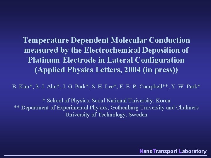 Temperature Dependent Molecular Conduction measured by the Electrochemical Deposition of Platinum Electrode in Lateral