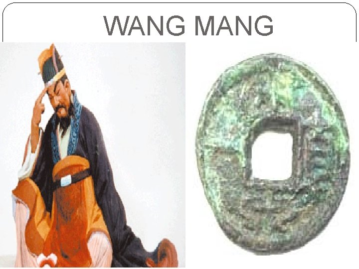 WANG MANG 