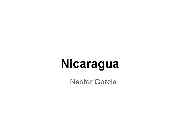 Nicaragua Nestor Garcia 