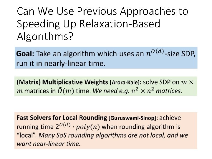 Can We Use Previous Approaches to Speeding Up Relaxation-Based Algorithms? Can We Use Previous Approaches to Speeding Up Relaxation-Based Algorithms?