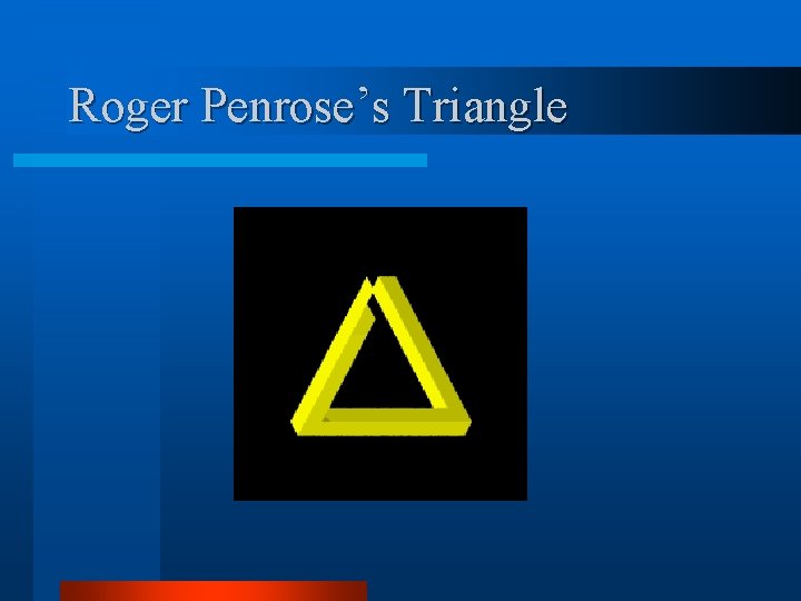 Roger Penrose’s Triangle 