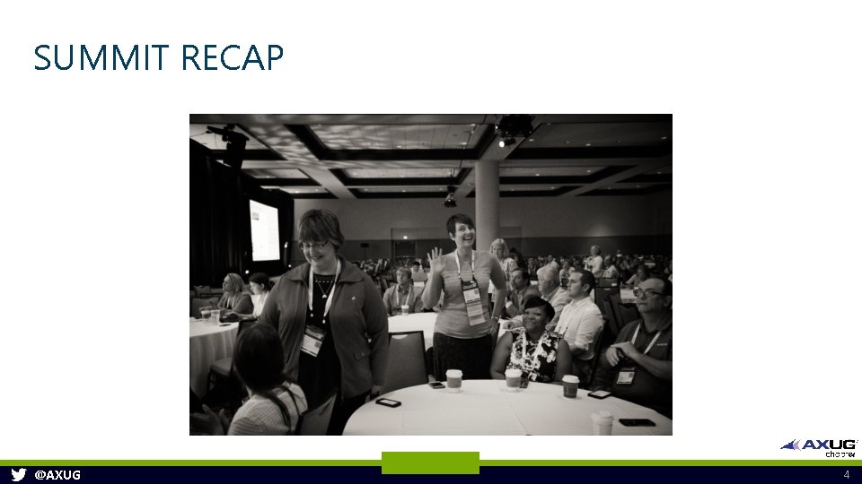 SUMMIT RECAP @AXUG 4 