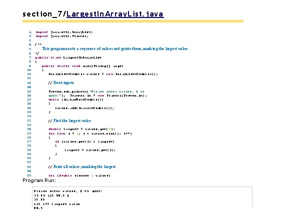 section_7/Largest. In. Array. List. java 1 2 3 4 5 6 7 8 9