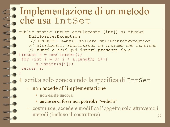 Implementazione di un metodo che usa Int. Set public static Int. Set get. Elements
