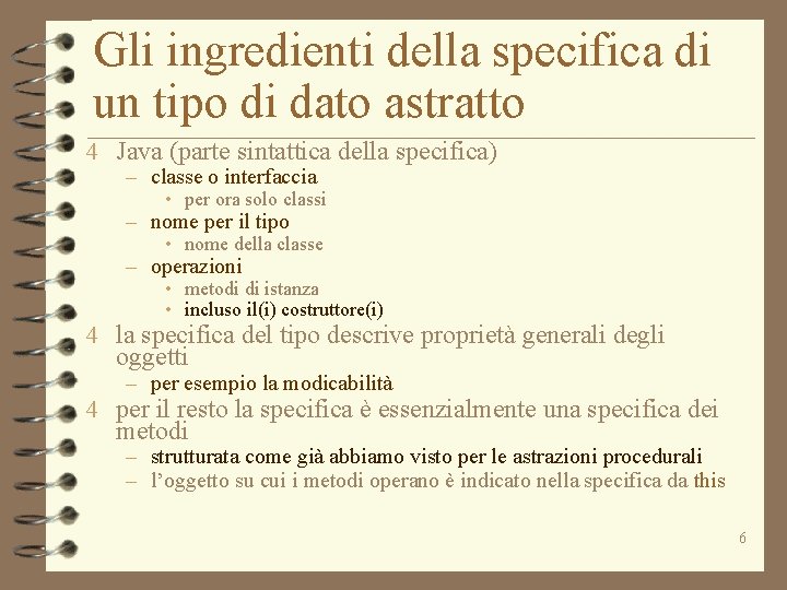 Gli ingredienti della specifica di un tipo di dato astratto 4 Java (parte sintattica