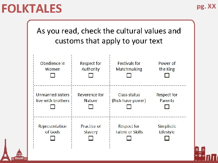 FOLKTALES As you read, check the cultural values and customs that apply to your