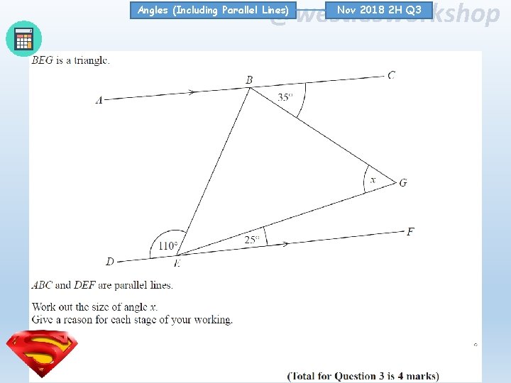 @westiesworkshop Angles (Including Parallel Lines) Nov 2018 2 H Q 3 