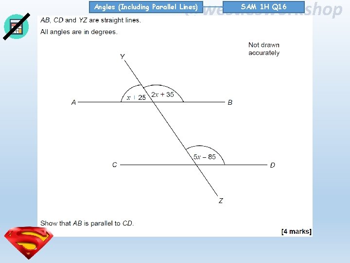 @westiesworkshop Angles (Including Parallel Lines) SAM 1 H Q 16 