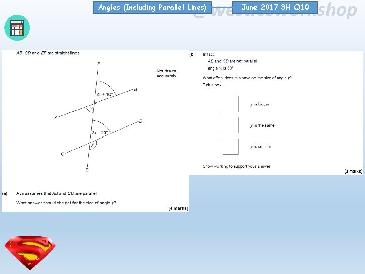 @westiesworkshop Angles (Including Parallel Lines) June 2017 3 H Q 10 