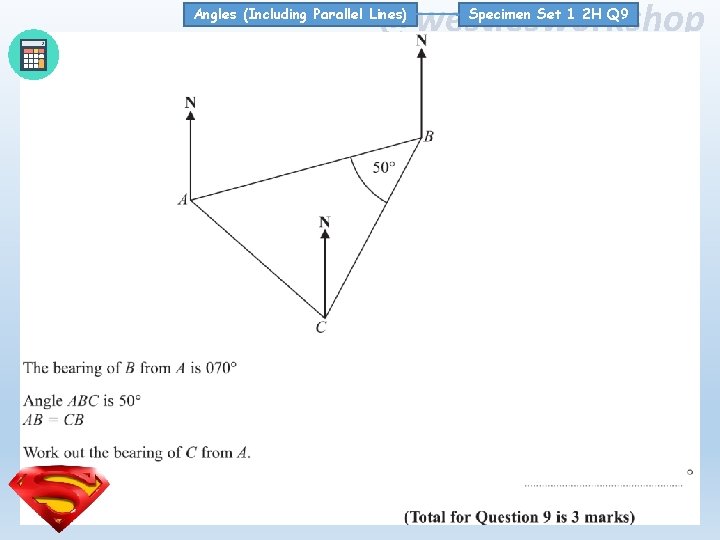 @westiesworkshop Angles (Including Parallel Lines) Specimen Set 1 2 H Q 9 