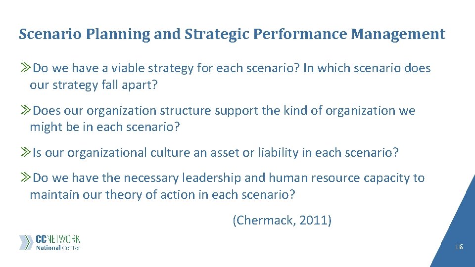 Scenario Planning and Strategic Performance Management ≫Do we have a viable strategy for each