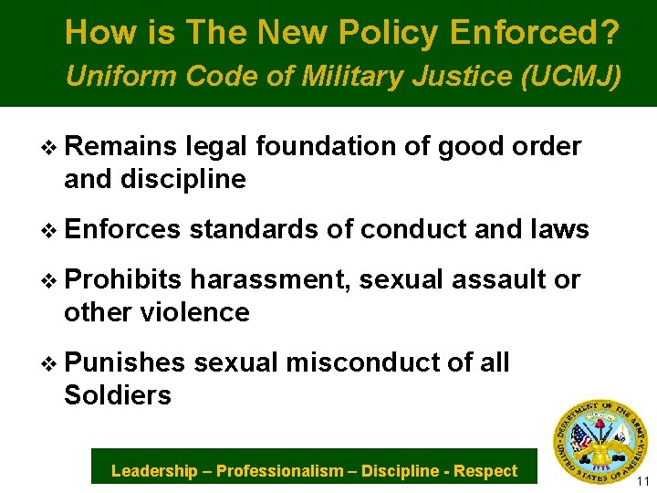 How is The New Policy Enforced? Uniform Code of Military Justice (UCMJ) v Remains