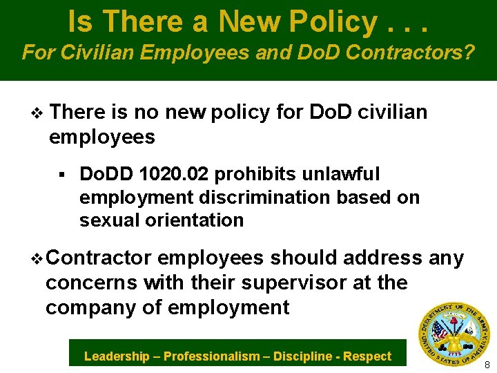 Is There a New Policy. . . For Civilian Employees and Do. D Contractors?