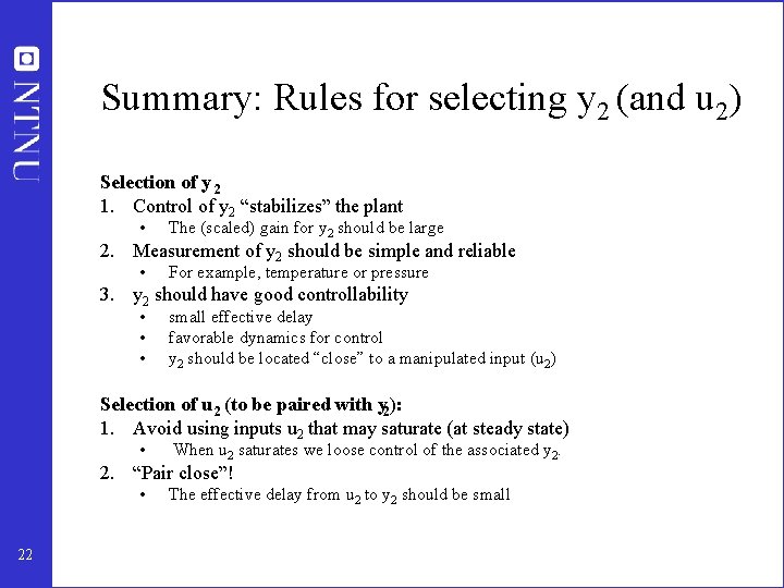 Summary: Rules for selecting y 2 (and u 2) Selection of y 2 1.