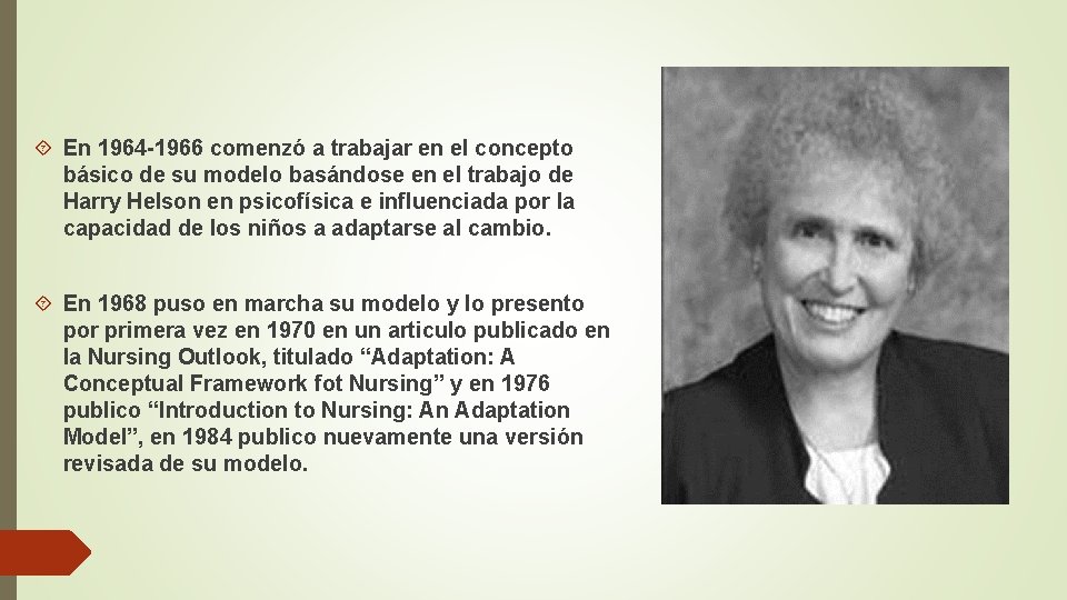  En 1964 -1966 comenzó a trabajar en el concepto básico de su modelo