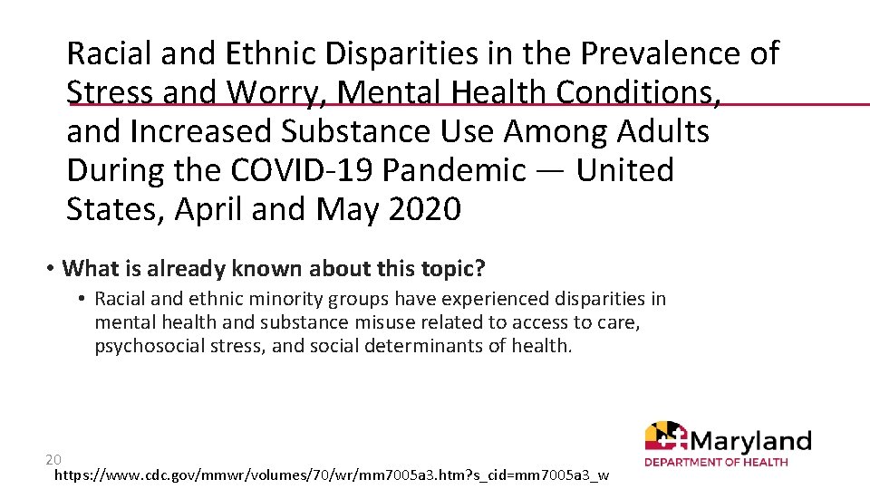 Racial and Ethnic Disparities in the Prevalence of Stress and Worry, Mental Health Conditions,