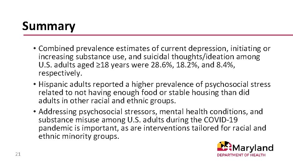 Summary • Combined prevalence estimates of current depression, initiating or increasing substance use, and