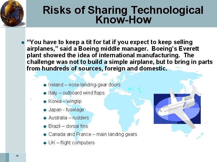 Risks of Sharing Technological Know-How n 14 “You have to keep a tit for