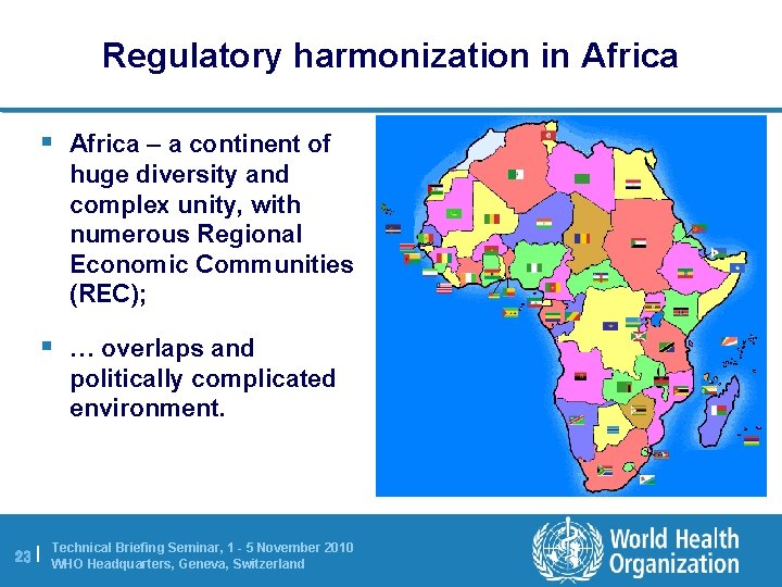 Regulatory harmonization in Africa § Africa – a continent of huge diversity and complex