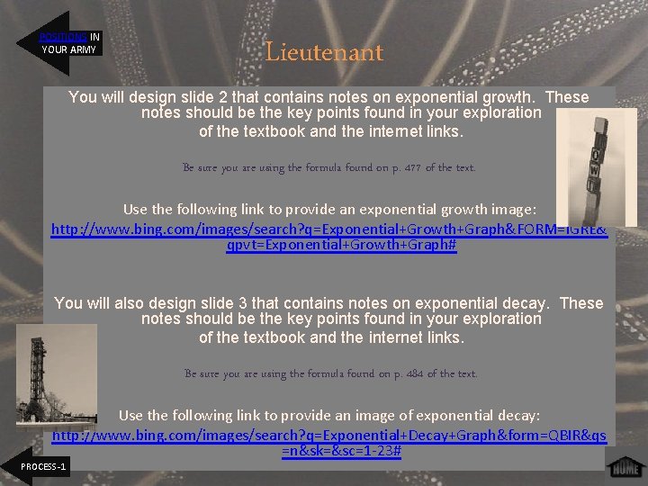 POSITIONS IN YOUR ARMY Lieutenant You will design slide 2 that contains notes on