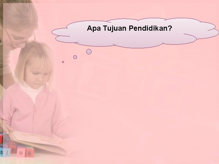 Apa Tujuan Pendidikan? 