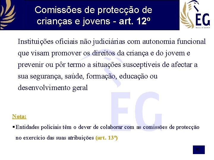 Comissões de protecção de crianças e jovens - art. 12º Instituições oficiais não judiciárias