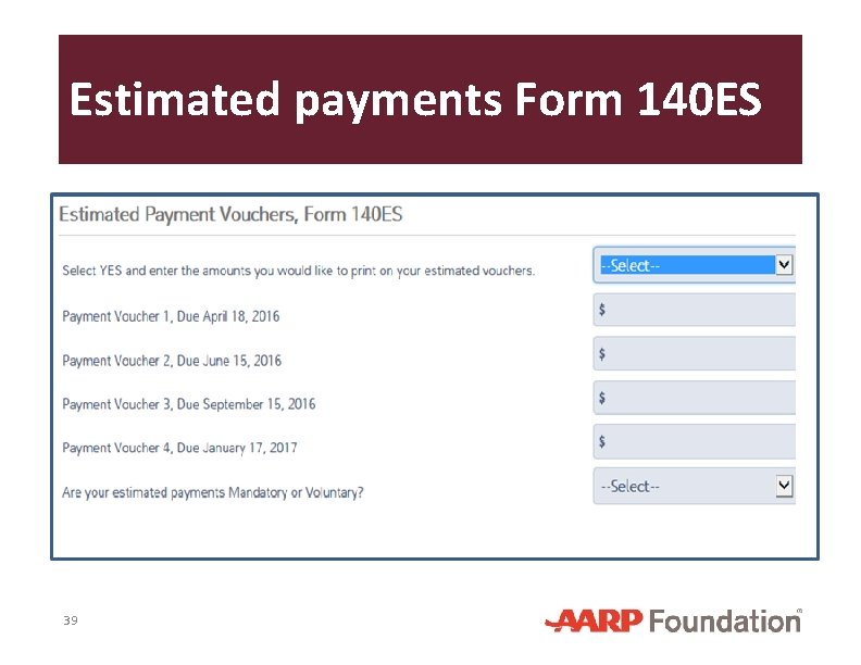 Estimated payments Form 140 ES 39 