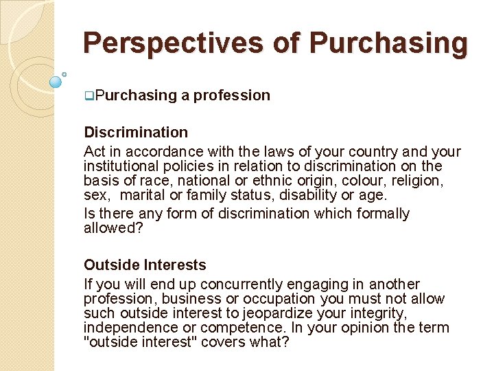 Perspectives of Purchasing q. Purchasing a profession Discrimination Act in accordance with the laws