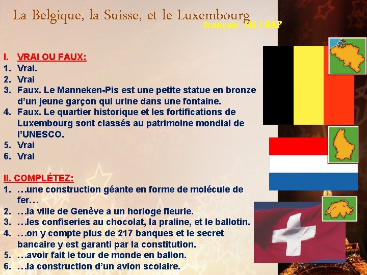 La Belgique, la Suisse, et le Luxembourg français 5 H / 6 AP I.