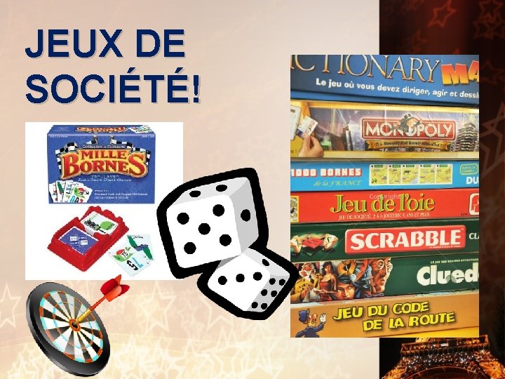 JEUX DE SOCIÉTÉ! 