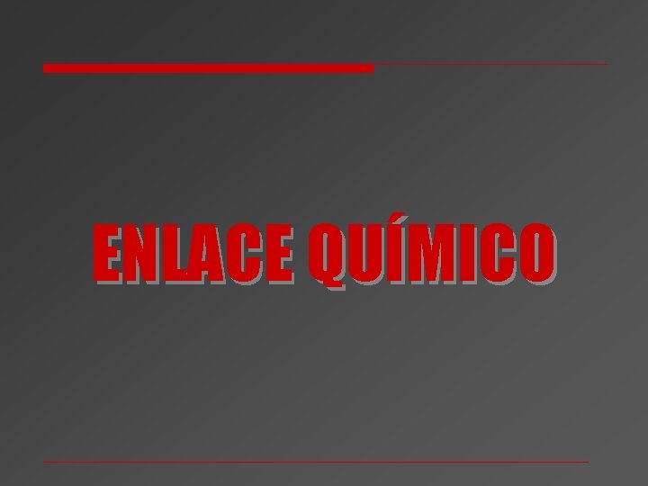 ÍNDICE ENLACE QUÍMICO 
