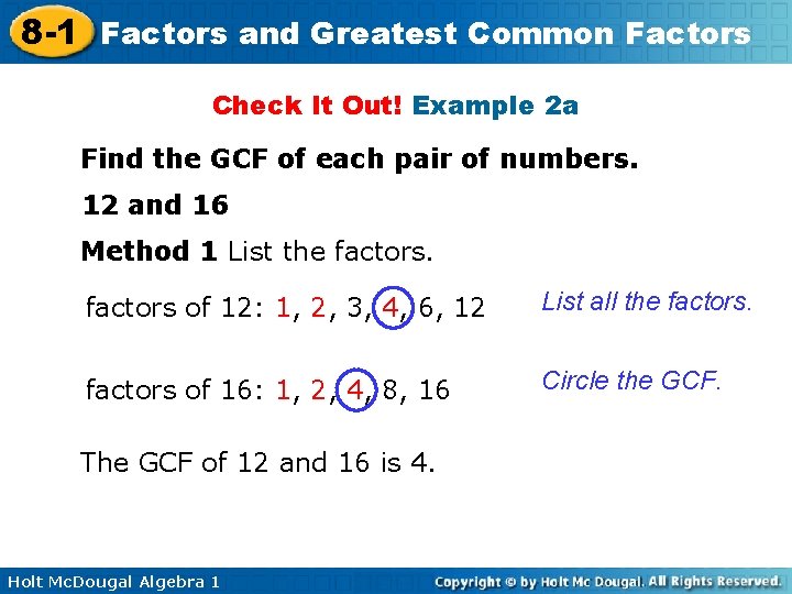 8 -1 Factors and Greatest Common Factors Check It Out! Example 2 a Find