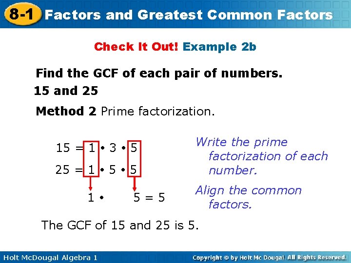 8 -1 Factors and Greatest Common Factors Check It Out! Example 2 b Find