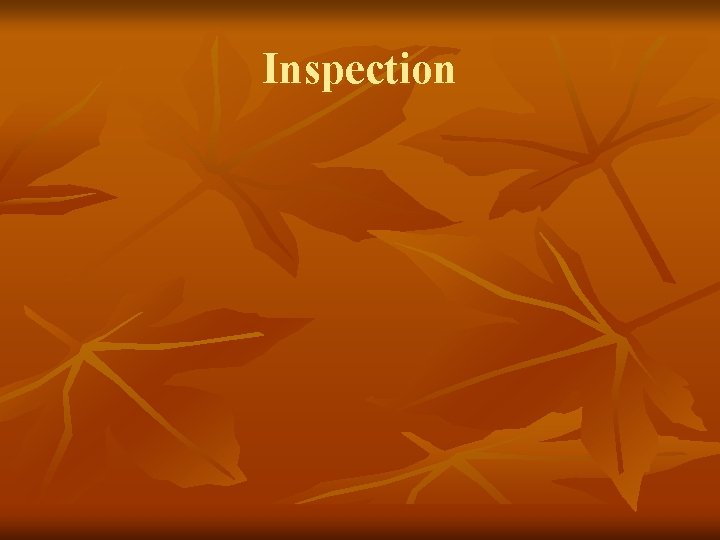 Inspection 