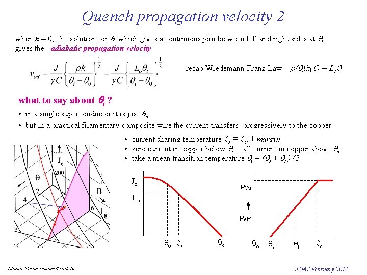 Quench propagation velocity 2 when h = 0, the solution for q which gives