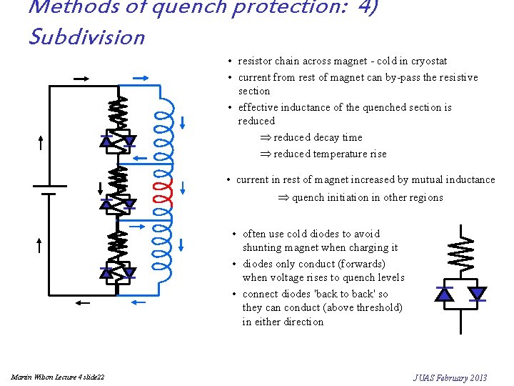 Methods of quench protection: 4) Subdivision • resistor chain across magnet - cold in