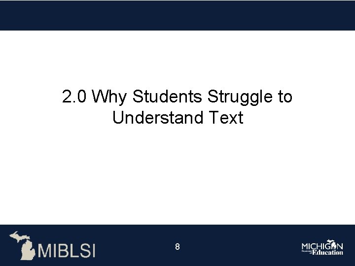 2. 0 Why Students Struggle to Understand Text 8 