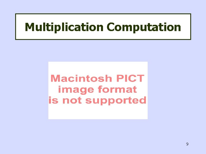 Multiplication Computation 9 