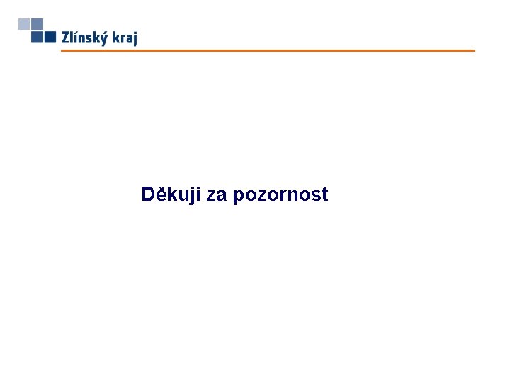 Děkuji za pozornost 