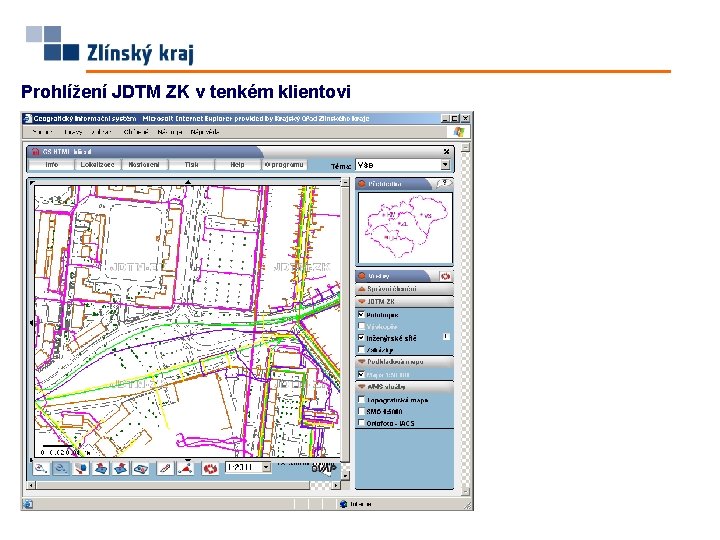 Prohlížení JDTM ZK v tenkém klientovi 