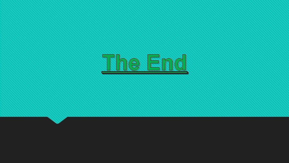 The End 