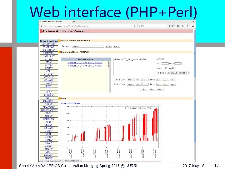 Web interface (PHP+Perl) Shuei YAMADA / EPICS Collaboration Meeging Spring 2017 @ KURRI 2017