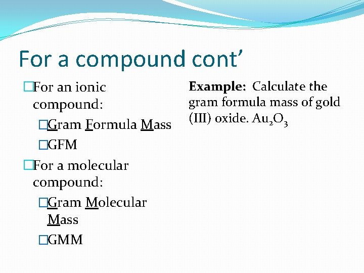 Chemical Quantities Moles Molecules and Atoms How you