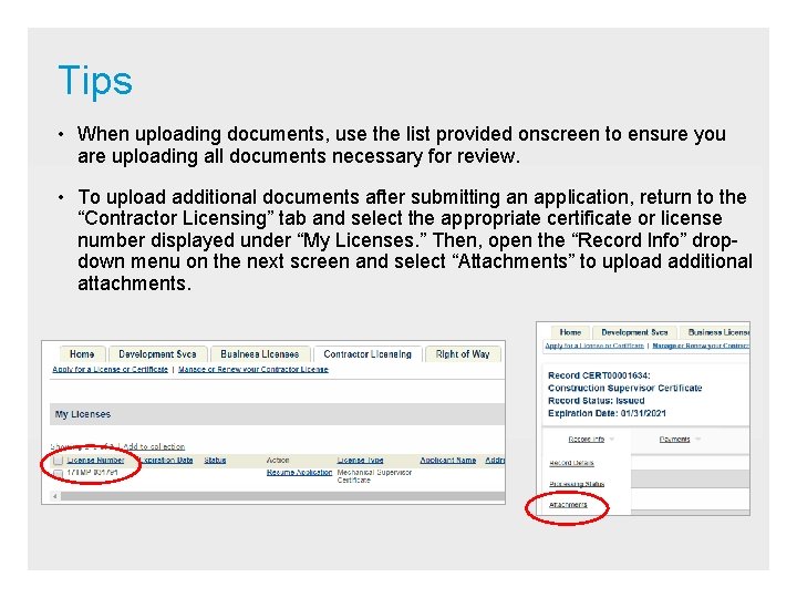 Tips • When uploading documents, use the list provided onscreen to ensure you are