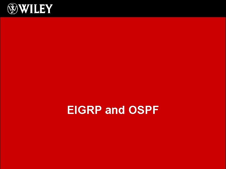 EIGRP and OSPF 
