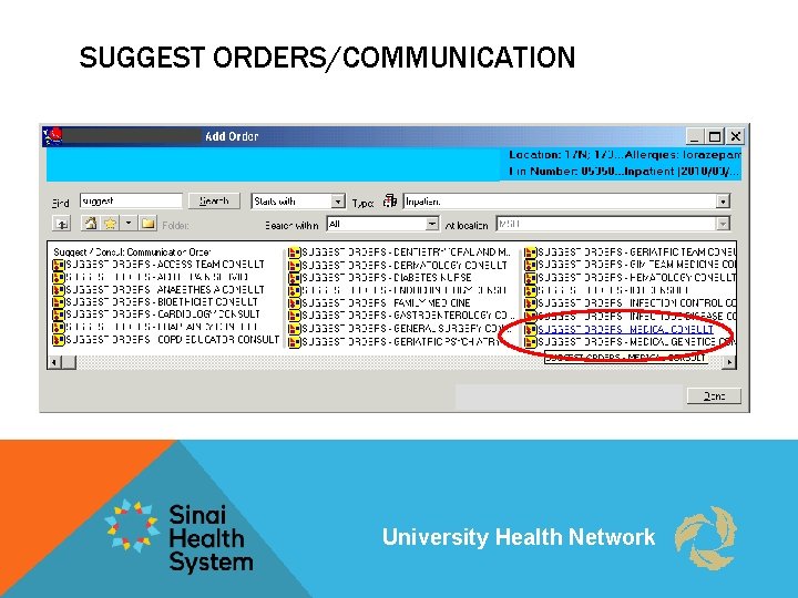 SUGGEST ORDERS/COMMUNICATION University Health Network 