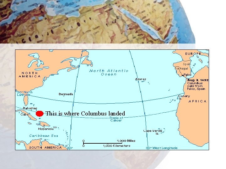 This is where Columbus landed 