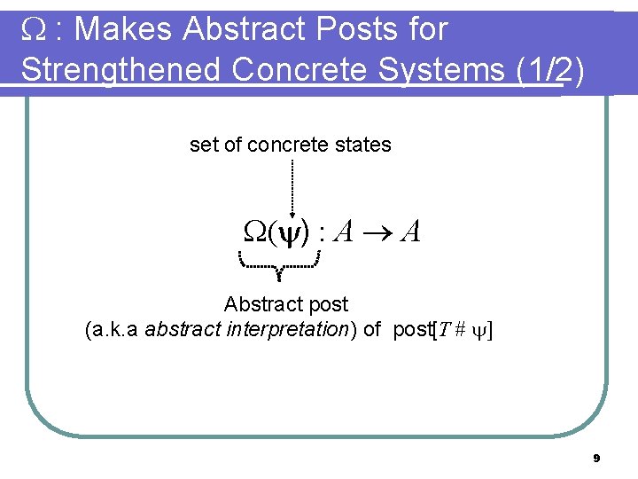  : Makes Abstract Posts for Strengthened Concrete Systems (1/2) set of concrete states